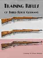 Training Rifles of Third Reich Germany: Robert Simpson